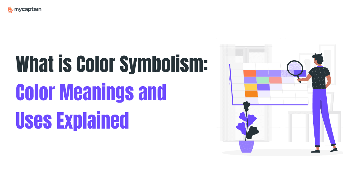 What is Color Symbolism: Color Meanings and Uses Explained